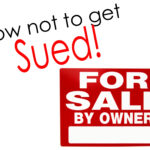 How not to get sued For Sale by Owner